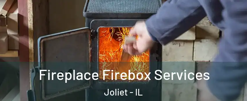  Fireplace Firebox Services Joliet - IL