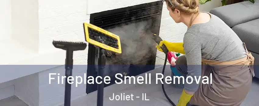  Fireplace Smell Removal Joliet - IL