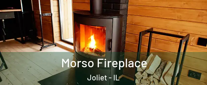  Morso Fireplace Joliet - IL